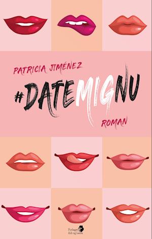 #Datemignu