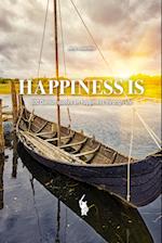 Happiness is - 500 Danish quotes on happiness through life