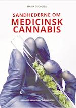 Sandhederne om medicinsk cannabis