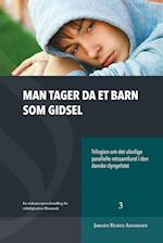 Man tager da et barn som gidsel