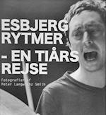 Esbjerg Rytmer - En til Tiårs rejse