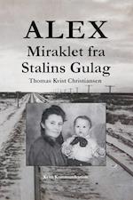 Alex - Miraklet fra Stalins Gulag