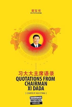 The Little Yellow Book: Quotations from Chairman Xi Dada