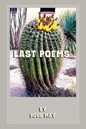 LAST POEMS