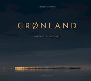 GRØNLAND - kontrasternes land