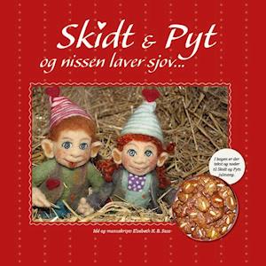 Skidt, Pyt og nissen laver sjov