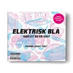 Elektrisk blå, som et 80'er digt