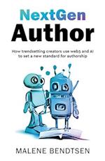 NextGen Author: How trendsetting creators use web3 and AI to set a new standard for authorship 