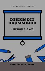 Design dit Drømmejob