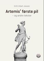 Artemis’ første pil – og andre tekster