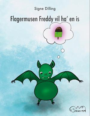 Flagermusen Freddy vil ha en is