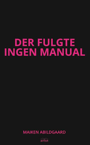 Der fulgte ingen manual