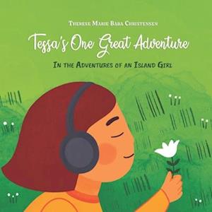 Tessa's One Great Adventure