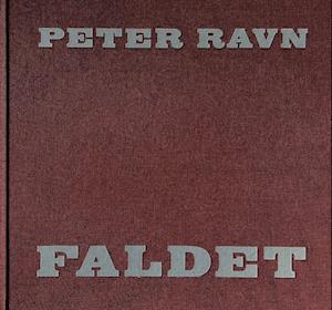 Faldet, Peter Ravn