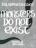 Monsters do not exist