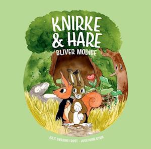 Knirke & Hare bliver modige