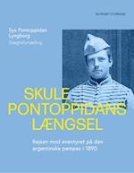 Skule Pontoppidans længsel