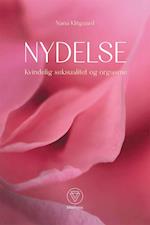 Nydelse - Kvindelig seksualitet og orgasme