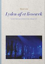 Vocal Line – Lyden af et livsværk