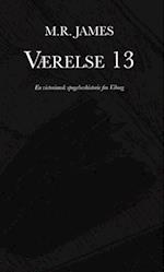 Værelse 13 - en victoriansk spøgelseshistorie fra Viborg