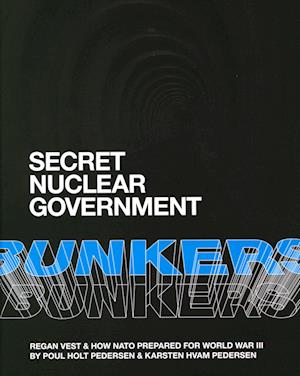 Secret Nuclear Government Bunkers. REGAN VEST & how NATO prepared for World War III