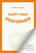 Happy High Performer