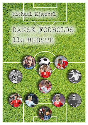 Dansk fodbolds 110 bedste