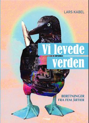 Vi levede verden