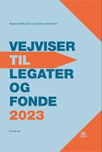 VEJVISER TIL LEGATER OG FONDE 2023