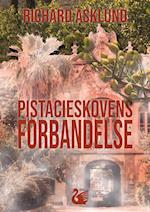 Pistacieskovens Forbandelse