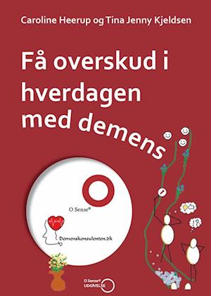 Få overskud i hverdagen med demens