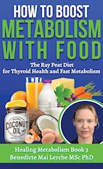 How To Boost Metabolism With Food