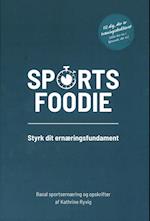 Sports foodie - styrk dit ernæringsfundament