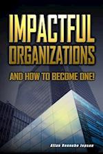 Impactful Organizations