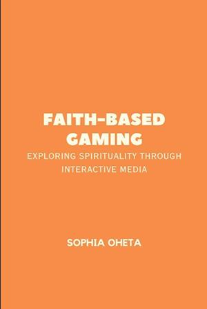 Faith-Based Gaming