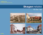 Skagen retake - en by i lys