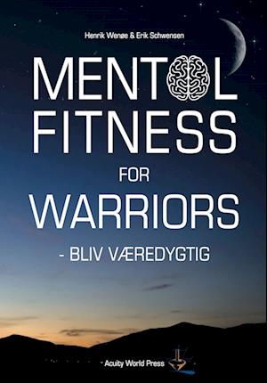 Mental fitness for warriors