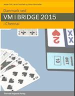 Danmark ved VM i bridge 2015 i Chennai