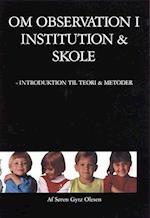 Om observation i institution & skole