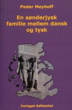 En sønderjysk familie - mellem dansk og tysk