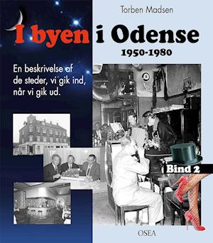 I byen i Odense, 1950-1980. Bind 2