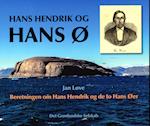 Hans Hendrik og Hans Ø