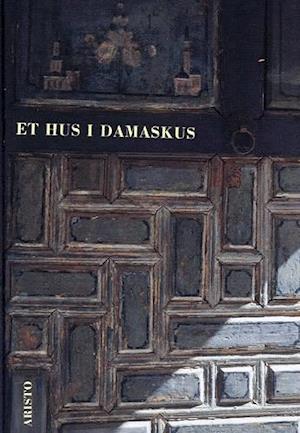 Et hus i Damaskus