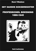 Det danske bokseregister: Professionel boksning 1880-1945