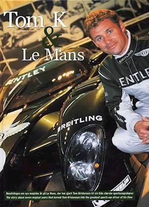 Tom K & Le Mans