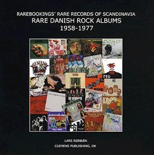Rare Danish Rock Albums 1958-1977. Inspiration and Priceguide
