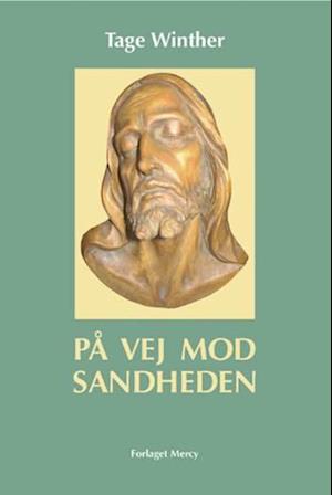 På vej mod sandheden