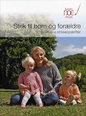 besked kort honning Få Strik til børn og forældre af Karen Noe som Hæftet bog på dansk -  9788799165254
