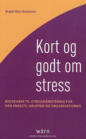 Kort og godt om stress