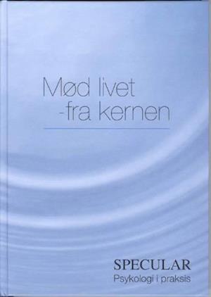 Mød livet - fra kernen